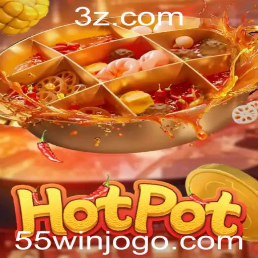 Explorando o Fascinante Mundo do Hotpot e a Estratégia 55win